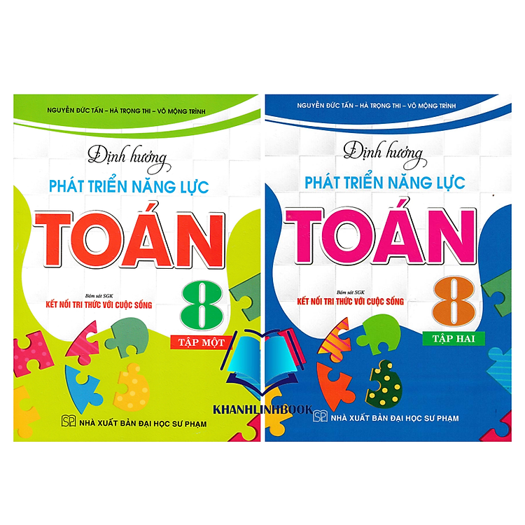 Định Hướng Phát Triển Năng Lực Toán 8 – Tập 1 + 2 (Bám Sát SGK Kết Nối Tri Thức Với Cuộc Sống)