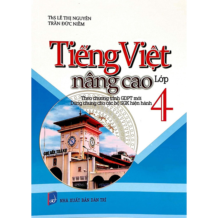 Tiếng Việt Nâng Cao Lớp 4 - Ảnh 4