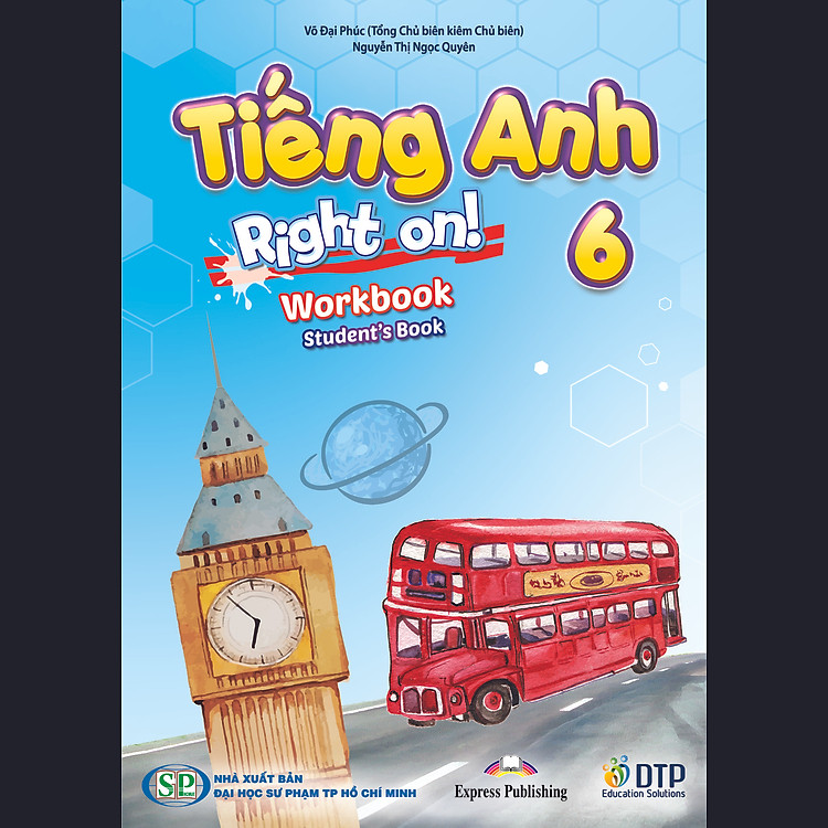 Tiếng Anh 6 Right On - Workbook Student's Book (Sách bài tập)