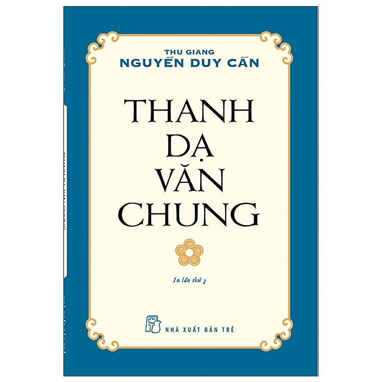 Thanh Dạ Văn Chung – Thu Giang Nguyễn Duy Cần