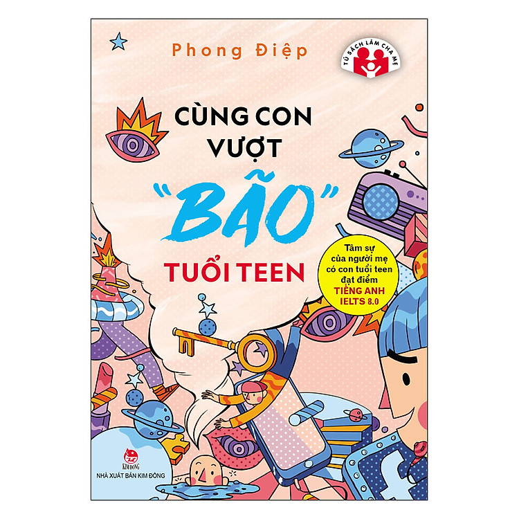 Cùng Con Vượt “Bão” Tuổi Teen