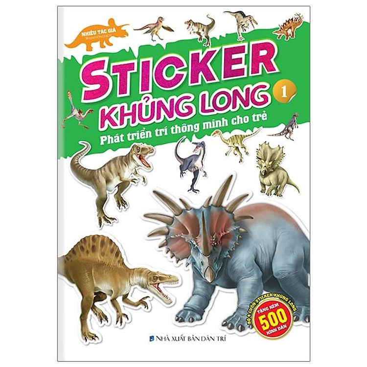 Sticker Khủng Long – Phát Triển Trí Thông Minh Cho Trẻ – Tập 1 (Tái Bản 2024)