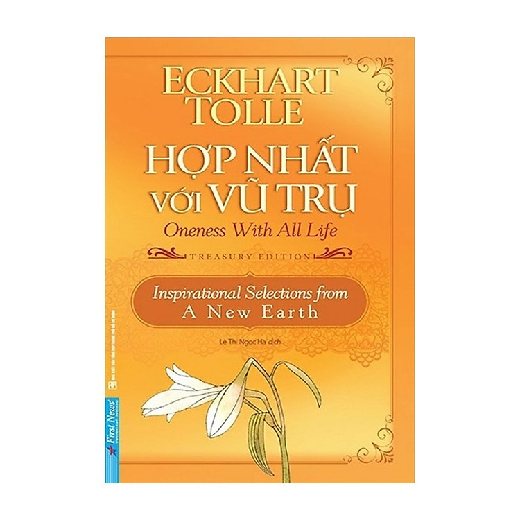 Hợp nhất với vũ trụ - Cuốn sách giúp bạn tìm thấy ý nghĩa và mục đích của cuộc sống - Hàng Chính Hãng