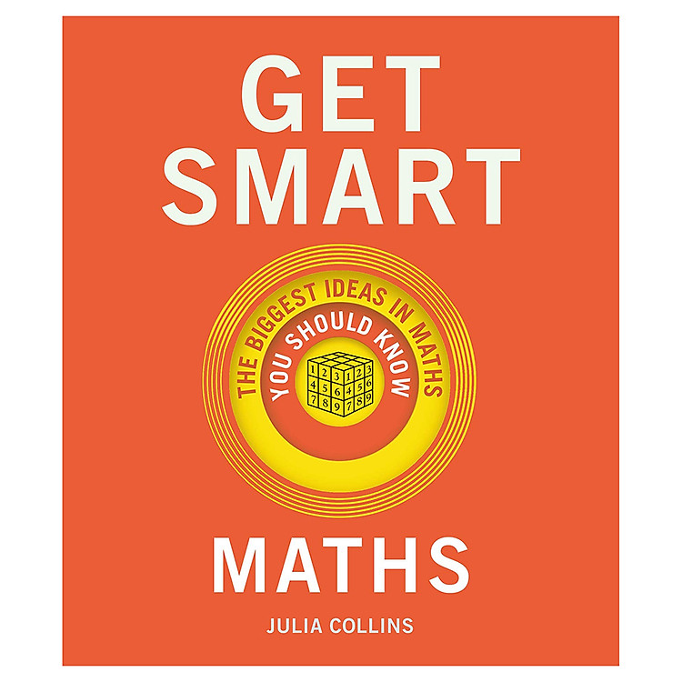 Get Smart: Maths: The Big Ideas You Should Know /H