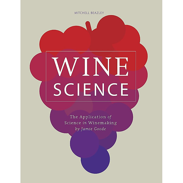 Wine Science: The Application of Science in Winemaking