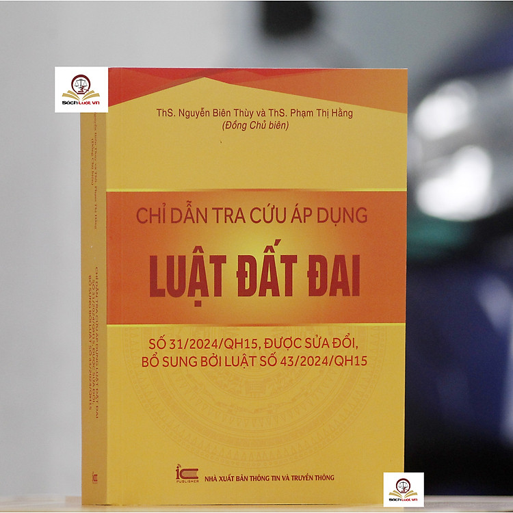 Chỉ Dẫn Tra Cứu Áp Dụng Luật Đất Đai Số 31/2024/QH15 - Ảnh 2