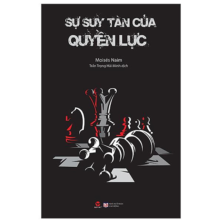 Suy Tàn Của Quyền Lực (Tái Bản)