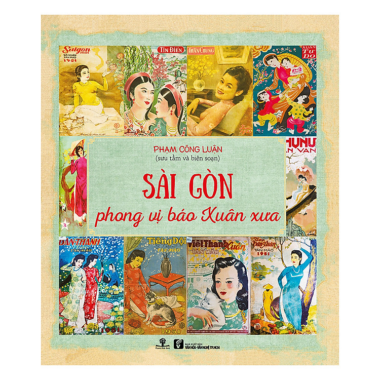 Sách Sài Gòn Phong Vị Báo Xuân Xưa