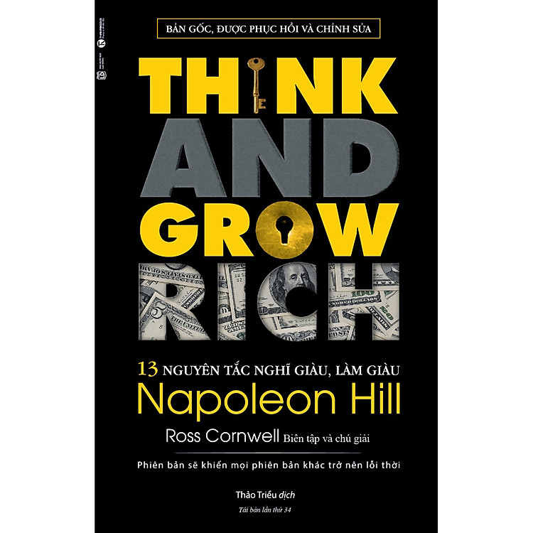 Think And Grow Rich – 13 Nguyên Tắc Nghĩ Giàu, Làm Giàu (Tái Bản)