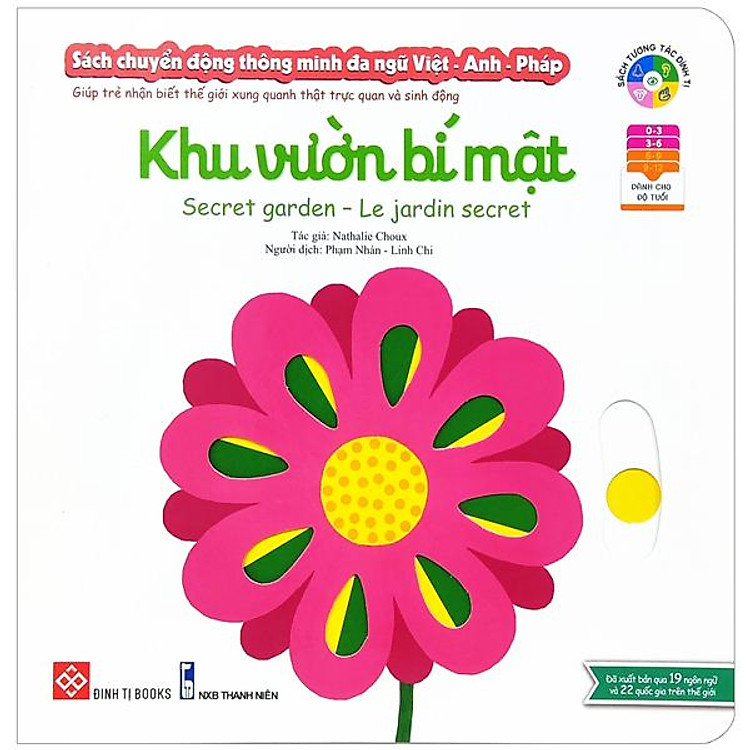 Sách Chuyển Động Thông Minh Đa Ngữ Việt - Anh - Pháp: Khu Vườn Bí Mật - Secret Garden - Le Jardin Secret