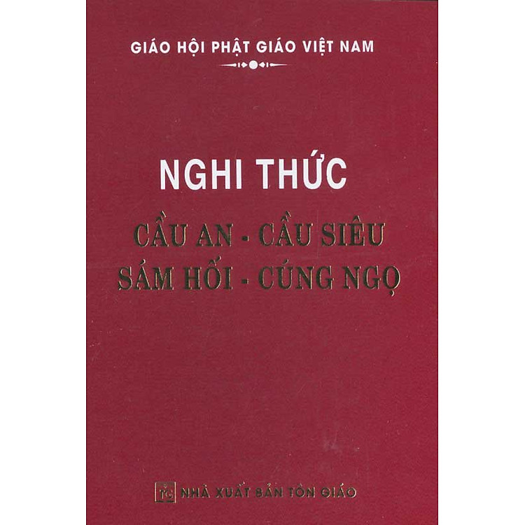 NGHI THỨC CẦU AN – CẦU SIÊU – SÁM HỐI – CÚNG NGỌ_QB
