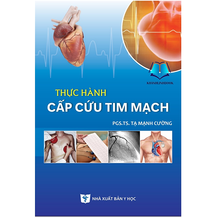 Sách - Thực hành cấp cứu tim mạch (Y)