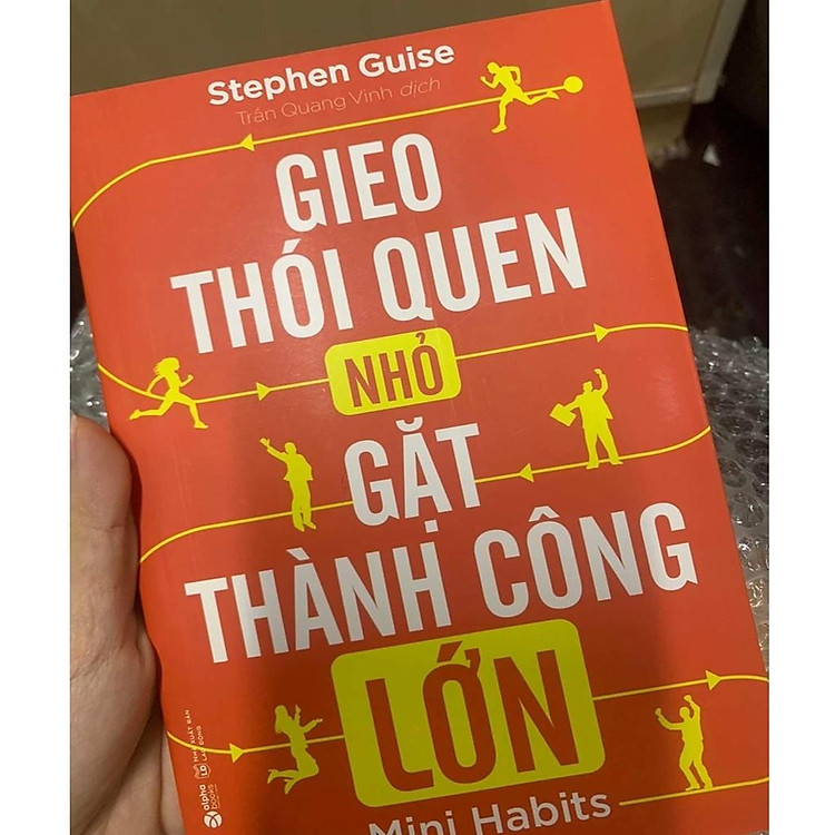 Gieo Thói Quen Nhỏ Gặt Thành Công Lớn (Tái Bản Mới Nhất) - Ảnh 4