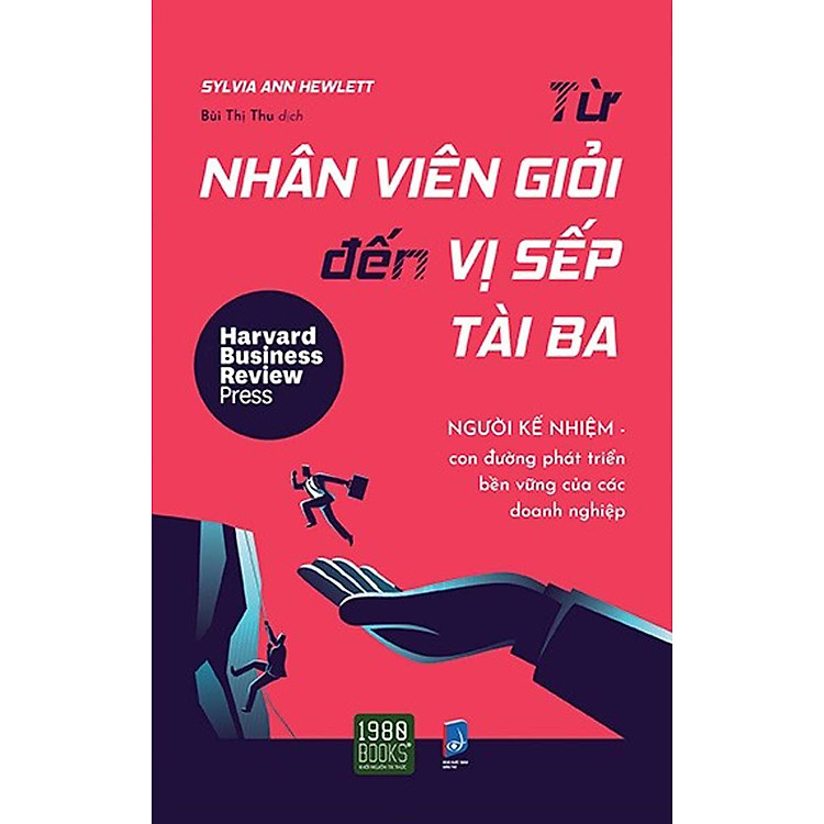 Từ Nhân Viên Giỏi Đến Vị Sếp Tài Ba