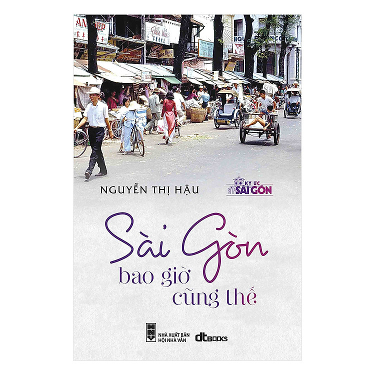 Sách Sài Gòn Bao Giờ Cũng Thế