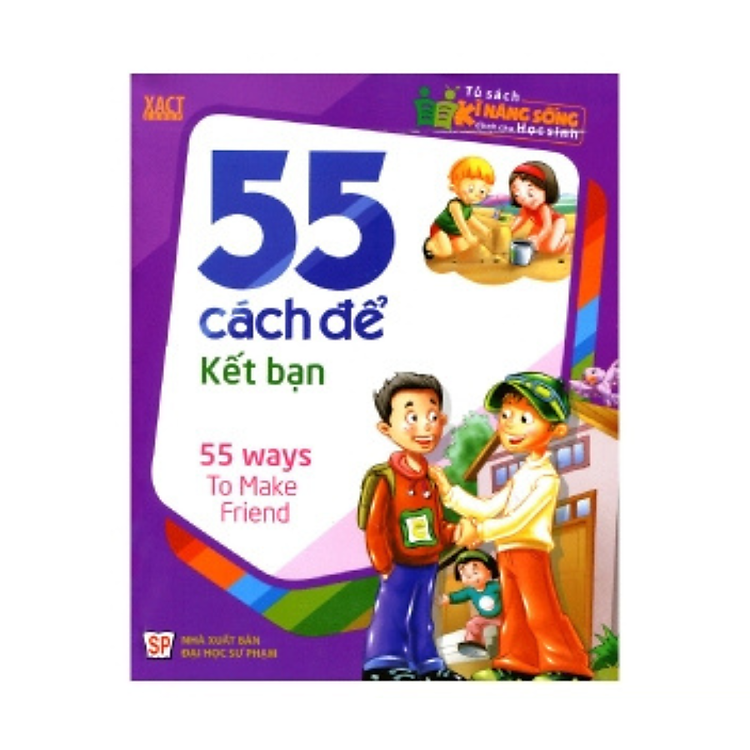 Tủ Sách Kỹ Năng Sống Dành Cho Học Sinh – 55 Cách Để Kết Bạn