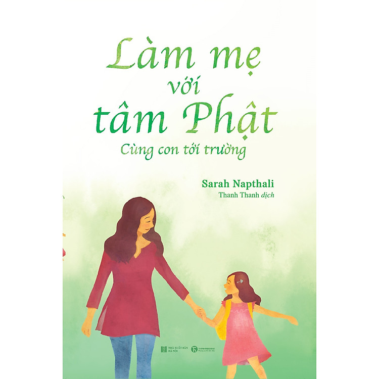 Làm Mẹ Với Tâm Phật - Cùng Con Đến Trường - Ảnh 2