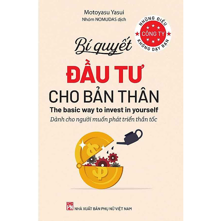 Những Điều Công Ty Không Dạy Bạn – BÍ Quyết Đầu Tư Cho Bản Thân