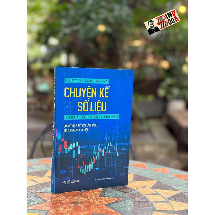 CHUYỆN KỂ VÀ SỐ LIỆU – SỰ KẾT HỢP BẤT BẠI