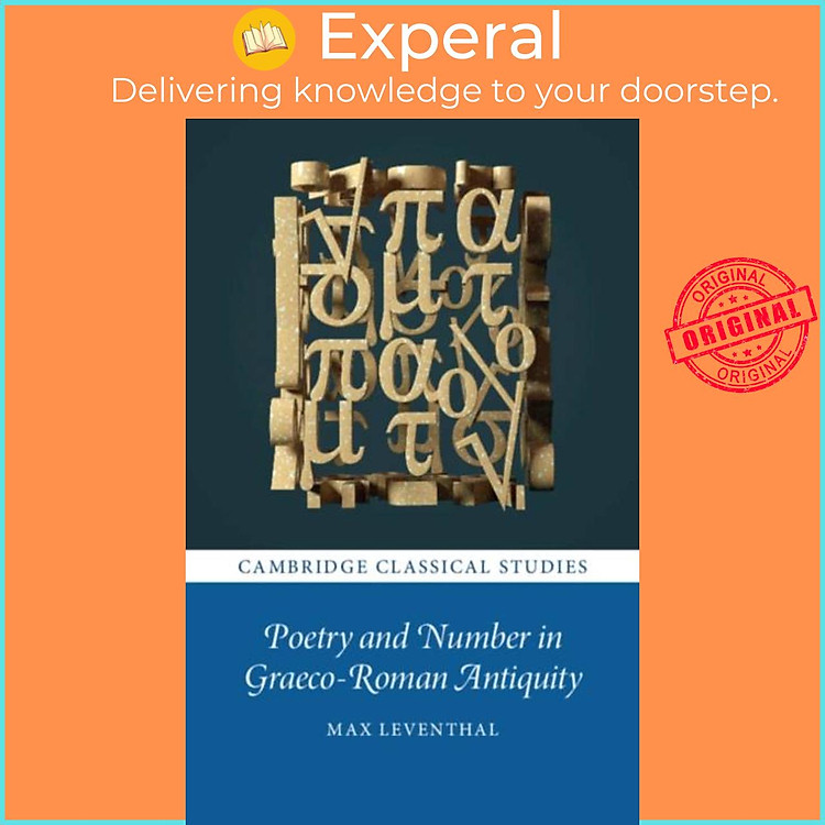 Sách - Poetry and Number in Graeco-Roman Antiquity by Max Leventhal (UK edition, paperback)