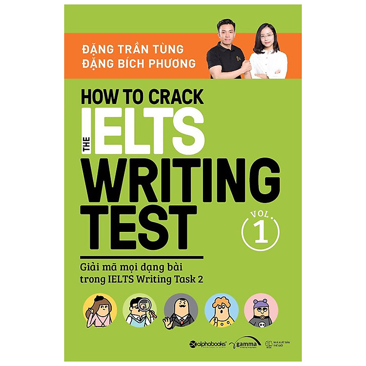 Sách How To Crack The IELTS Writing Test – Vol. 1 - Giải Mã Mọi Dạng Bài Trong IELTS Writing Task 2
