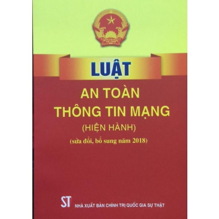 Luật An Toàn Thông Tin Mạng (Hiện Hành) (Sửa Đổi, Bổ Sung Năm 2018)
