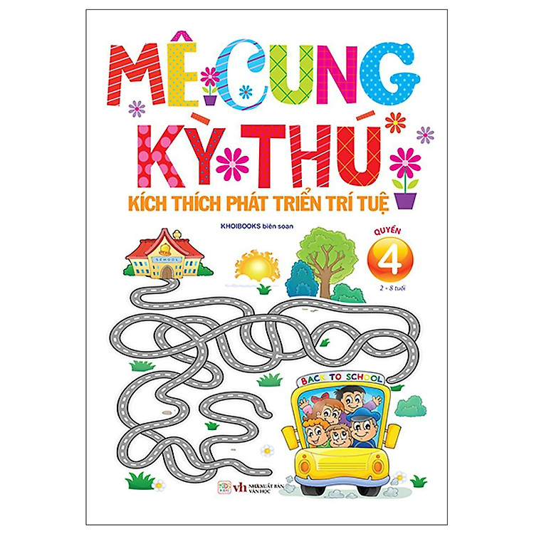 Mê Cung Kỳ Thú – Kích Thích Phát Triển Trí Tuệ (Quyển 4)