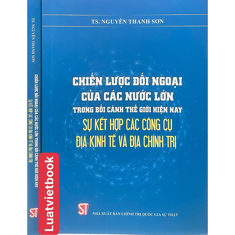 Chiến Lược Đối Ngoại Của Các Nước Lớn Trong Bối Cảnh Thế Giới Hiện Nay