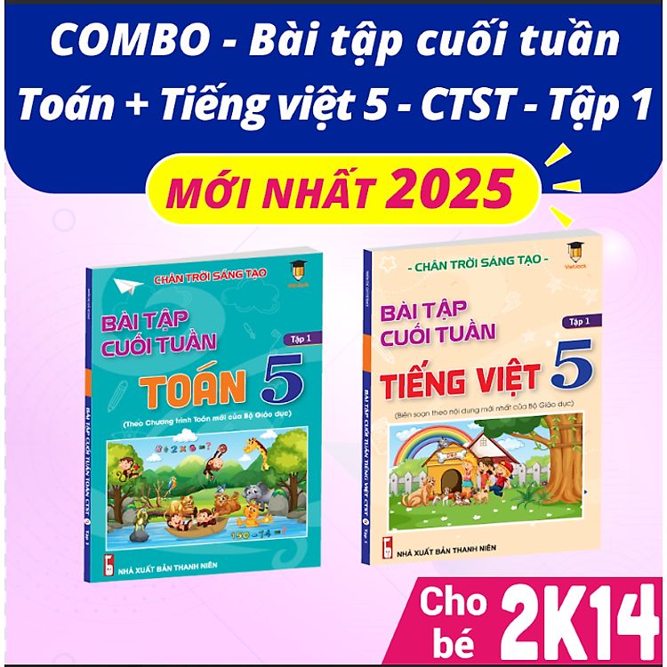 Bài Tập Cuối Tuần Toán và Tiếng Việt Lớp 5 Chân Trời Sáng Tạo Học Kì 1