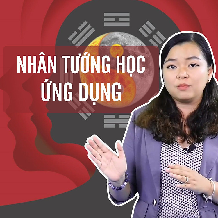 Khóa Học Nhân Tướng Học Ứng Dụng