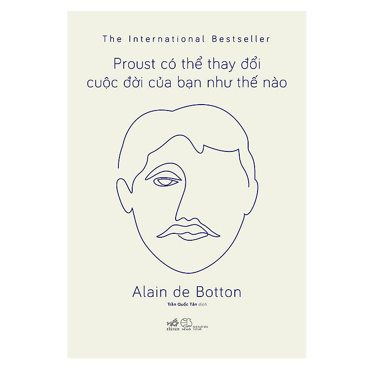 Proust Có Thể Thay Đổi Cuộc Đời Bạn Như Thế Nào - Ảnh 2