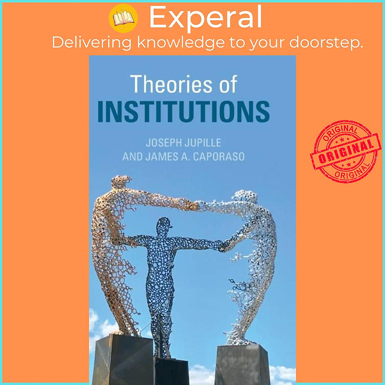 Sách - Theories of Institutions by Joseph Jupille (UK edition, hardcover)