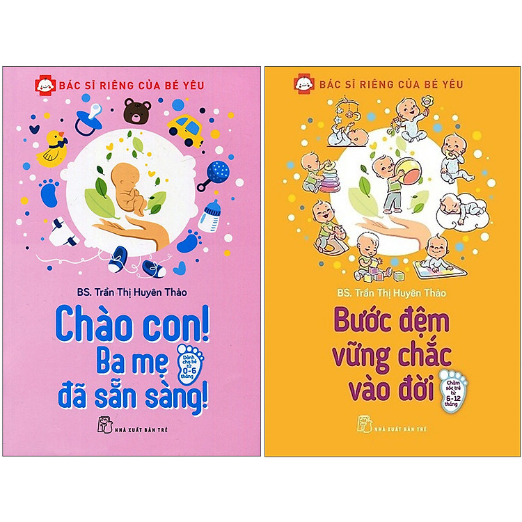 Bác Sĩ Riêng Của Bé Yêu (Tái Bản)