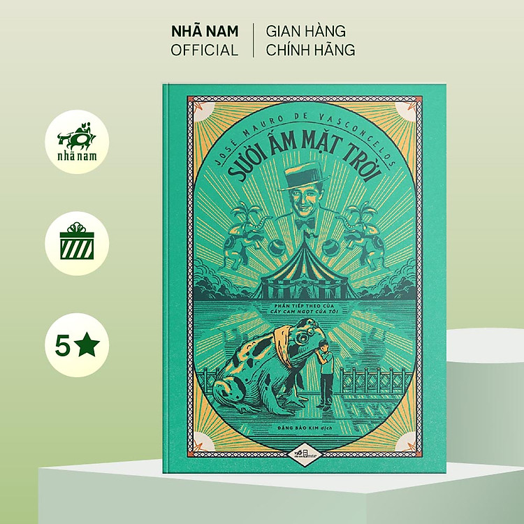 Sưởi ấm mặt trời (Phần tiếp của Cây cam ngọt của tôi)