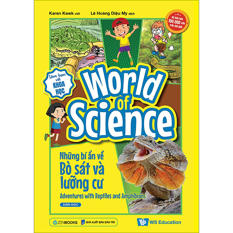 World Of Science – Những Bí Ẩn Về Bò Sát Và Lưỡng Cư