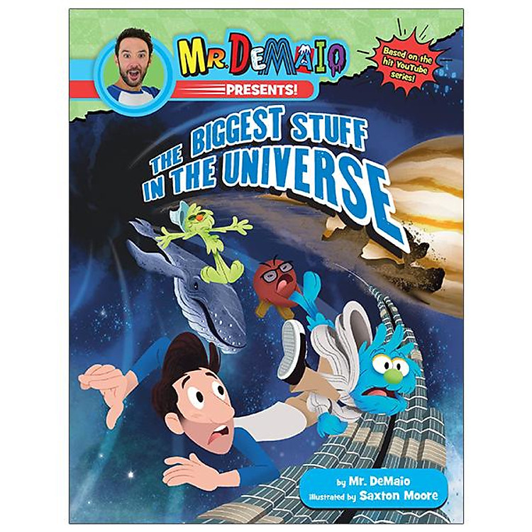 Mr. Demaio Presents!: The Biggest Stuff In The Universe