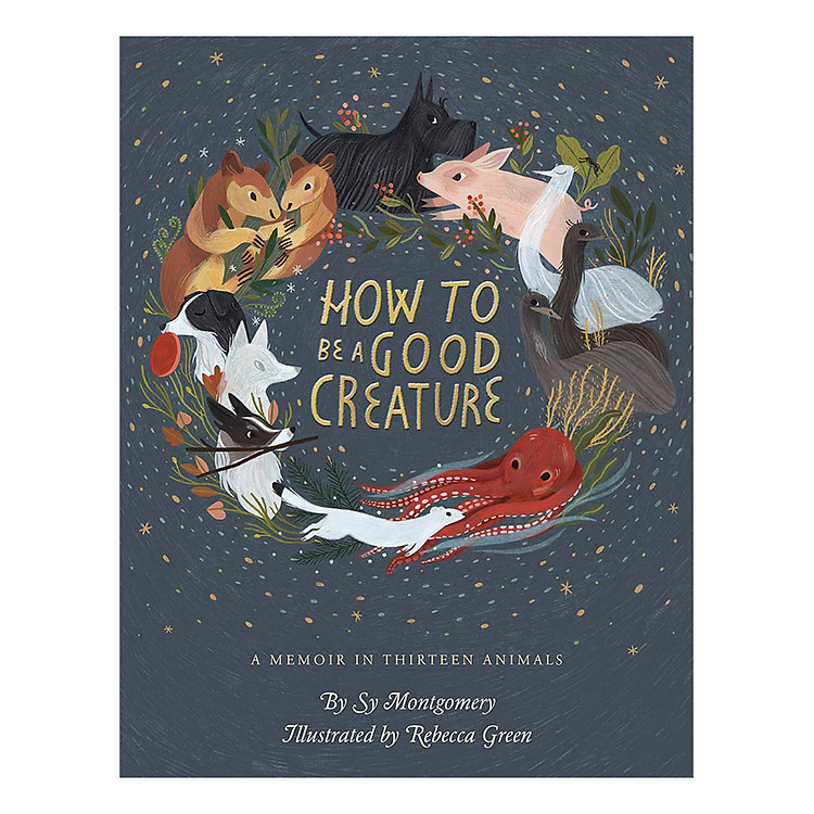 Sách How To Be A Good Creature: A Memoir In Thirteen Animals
