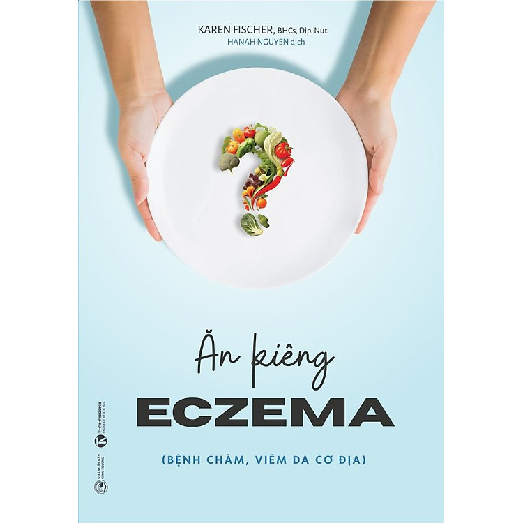 ĂN KIÊNG ECZEMA (BỆNH CHÀM, VIÊM DA CƠ ĐỊA)