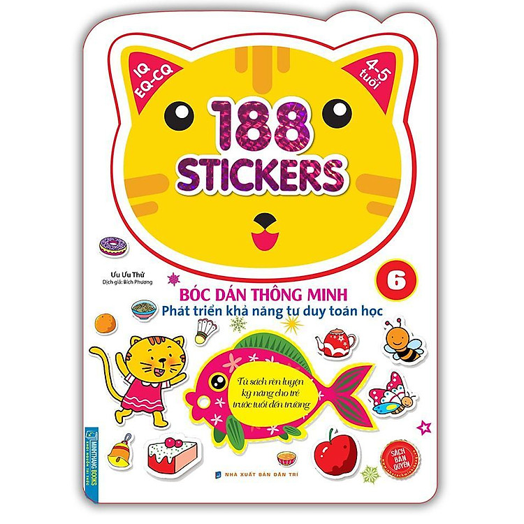 188 Sticker Bóc Dán Thông Minh – Phát Triển Khả Năng Tư Duy Toán Học IQ EQ CQ 4 – 5 Tuổi (Tập 6)