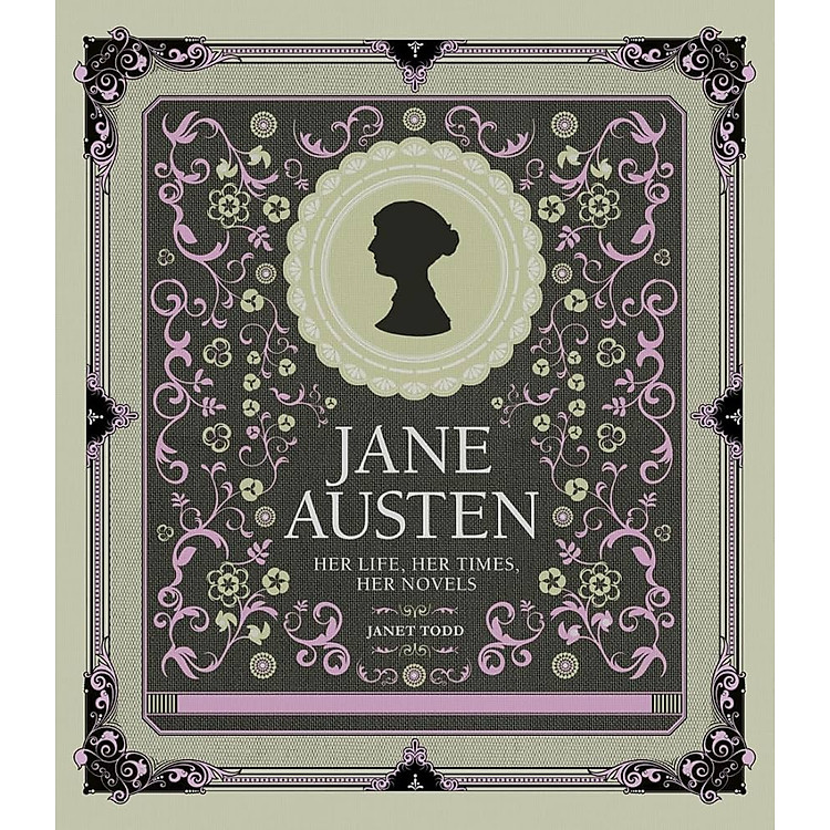Jane Austen: Her Life, Her Times, Her Novels