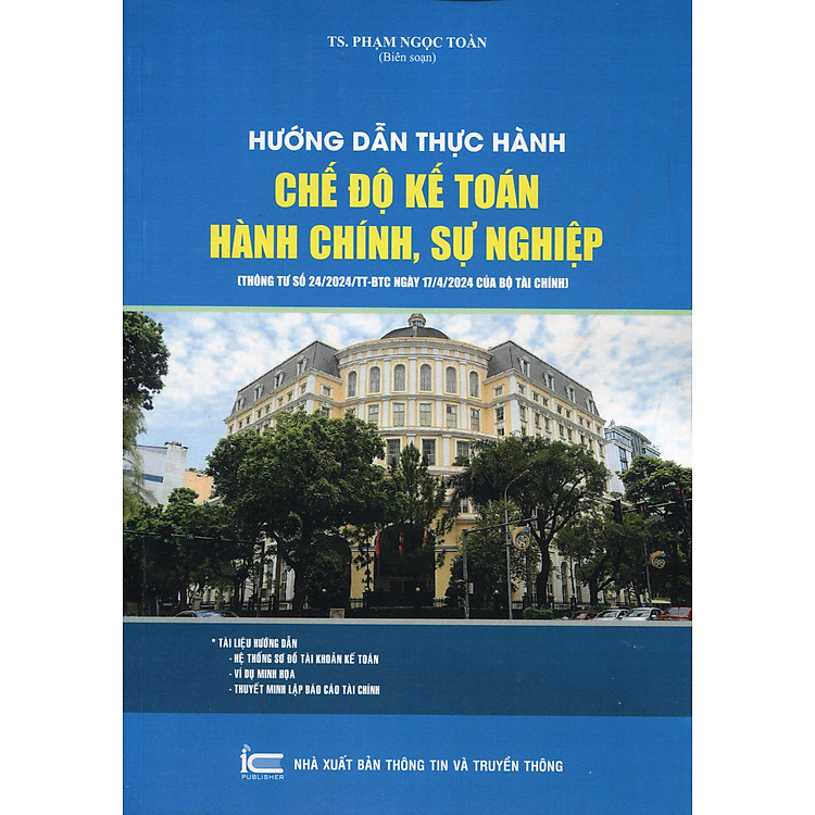 Chế Độ Kế Toán Hành Chính, Sự Nghiệp (Theo Thông Tư Số: 24/2024/TT-BTC)