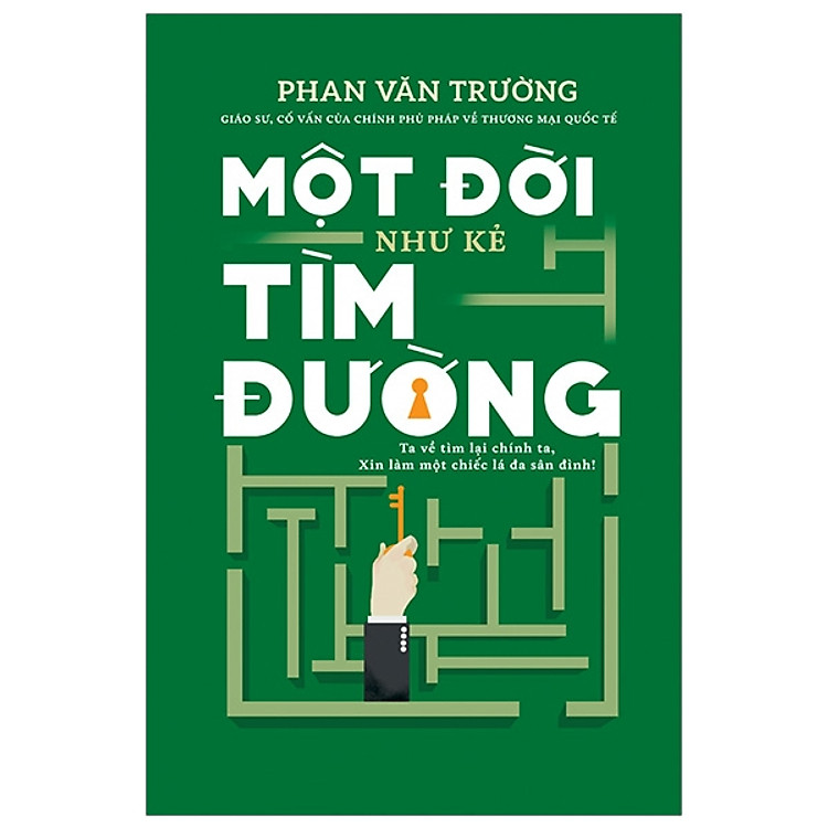 Một Đời Như Kẻ Tìm Đường
