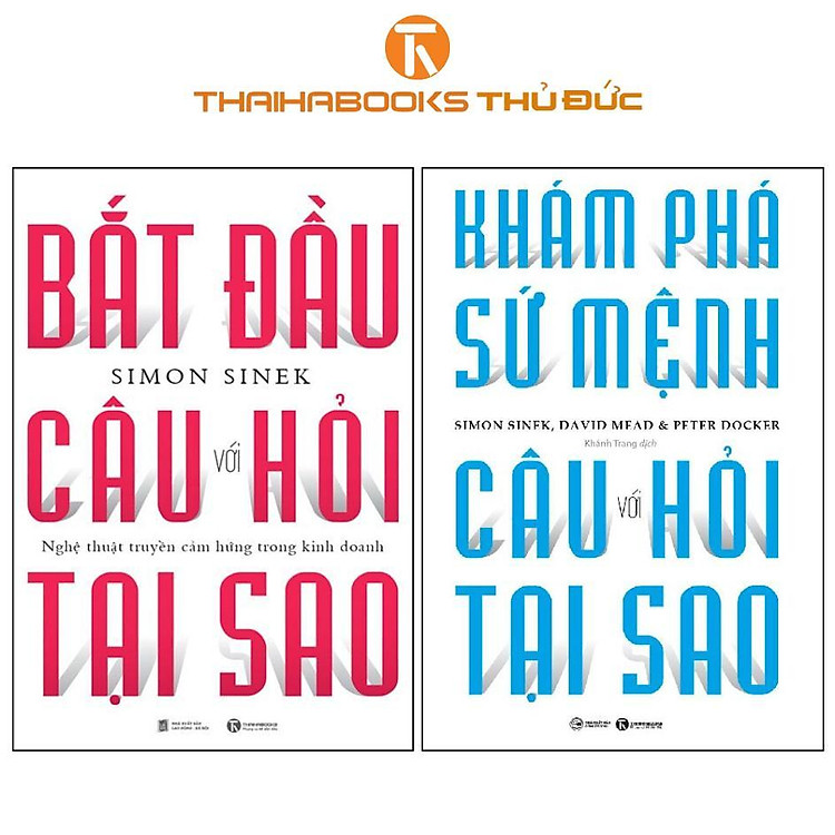 Bắt Đầu Và Khám Phá Sứ Mệnh Với Câu Hỏi Tại Sao