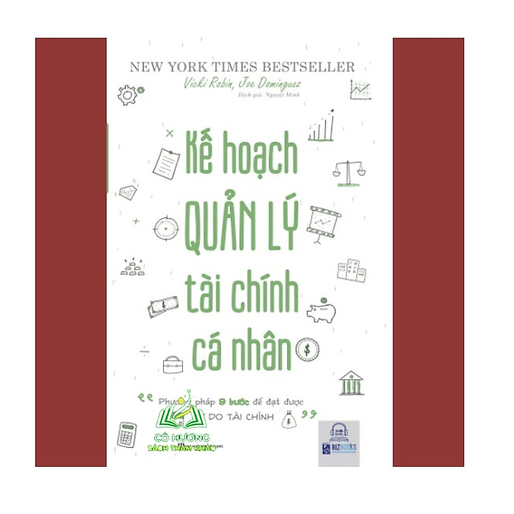 Kế Hoạch Quản Lý Tài Chính Cá Nhân: Phương Pháp 9 Bước Để Đạt Được Tự Do Tài Chính