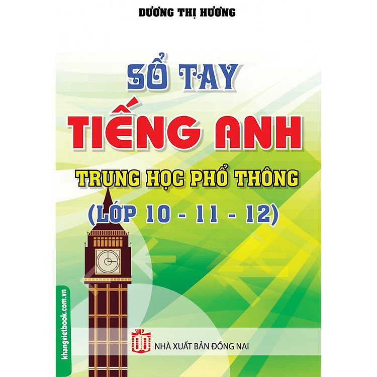 Sách Sổ Tay Tiếng Anh Trung Học Phổ Thông (Lớp 10 - 11 - 12)