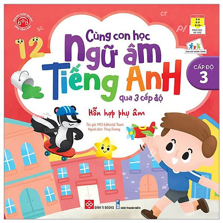 Cùng Con Học Ngữ Âm Tiếng Anh Qua 3 Cấp Độ