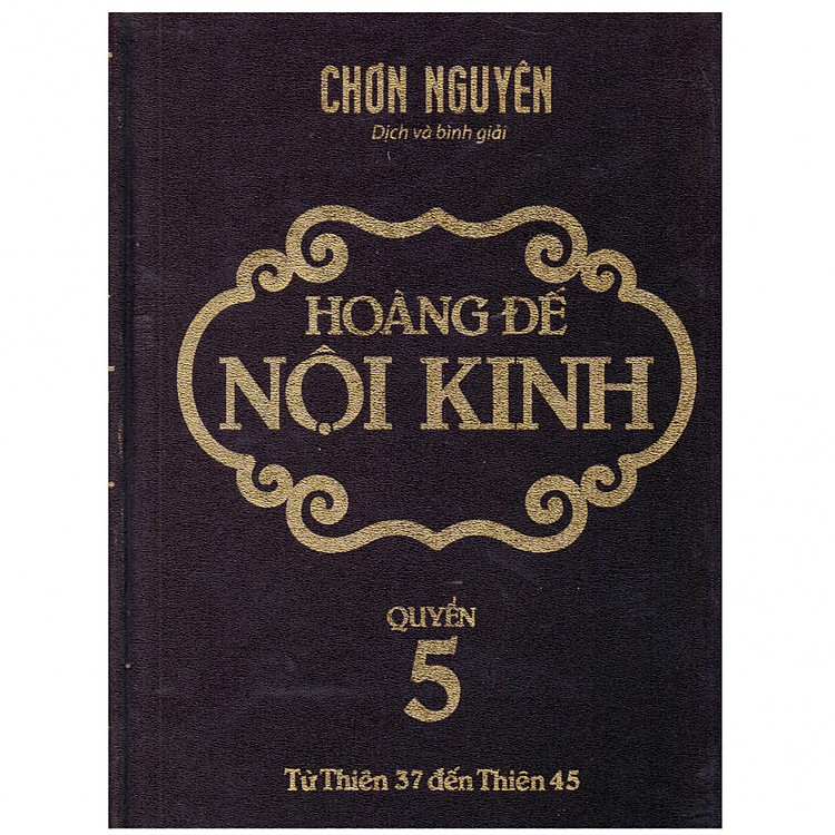 Sách Hoàng Đế Nội Kinh - Quyển 5