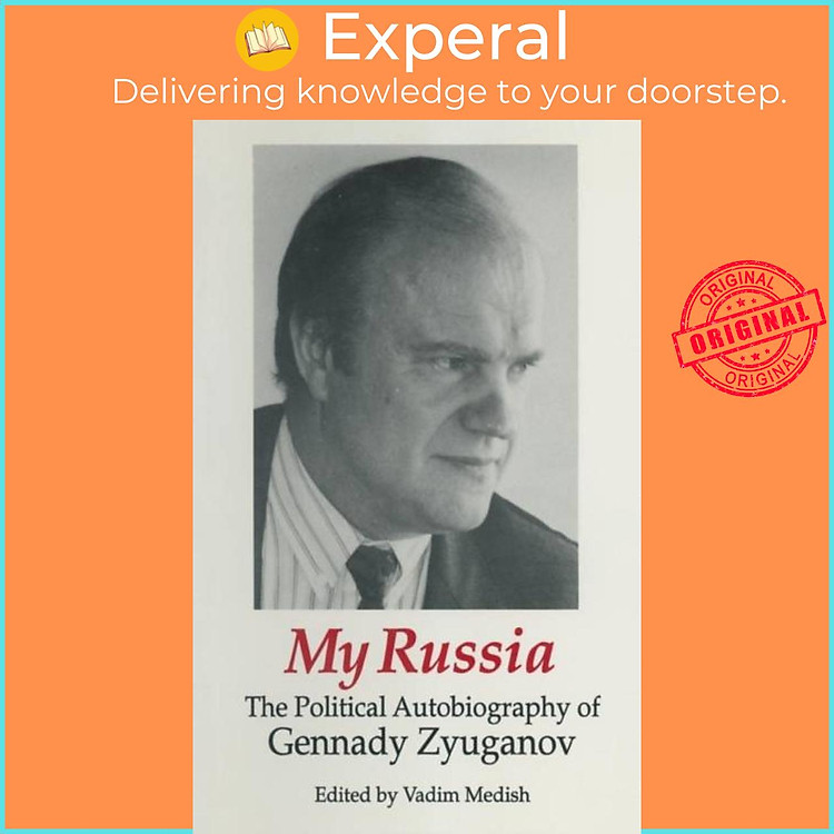 Sách - My Russia: The Political Autobiography of Gennady Zyuganov - The Politica by Vadim Medish (UK edition, hardcover)