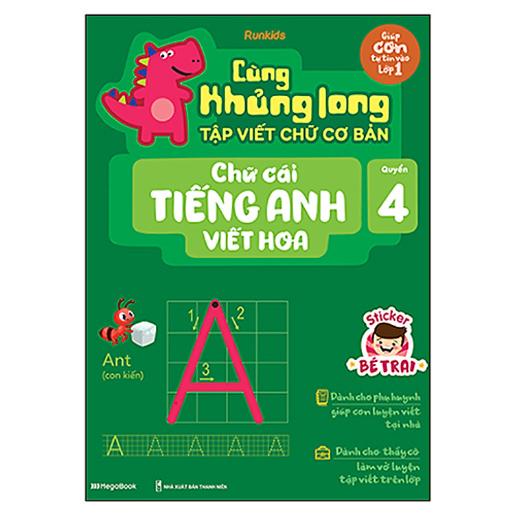 Cùng Khủng Long Tập Viết Chữ Cơ Bản – Chữ Cái Tiếng Anh Viết Hoa (Quyển 4)