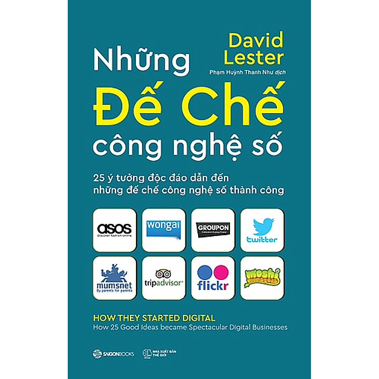 Những Đế Chế Công Nghệ Số (How They Started Digital)